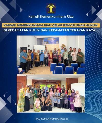 Kanwil Kemenkumham Riau Gelar Penyuluhan Hukum di Kecamatan Kulim dan Kecamatan Tenayan Raya