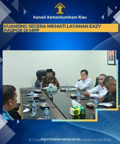 Kuansing Segera Nikmati Layanan Eazy Paspor di MPP