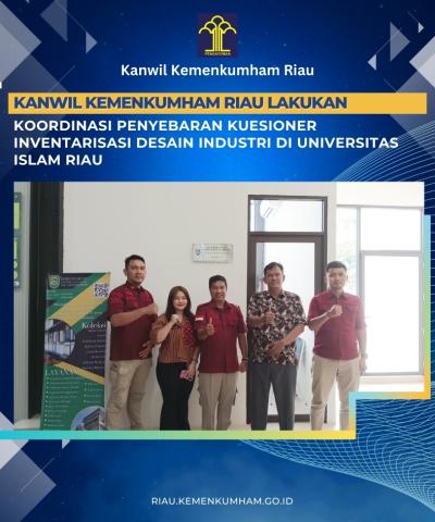 Kanwil Kemenkumham Riau Lakukan Koordinasi Penyebaran Kuesioner Inventarisasi Desain Industri di Universitas Islam Riau